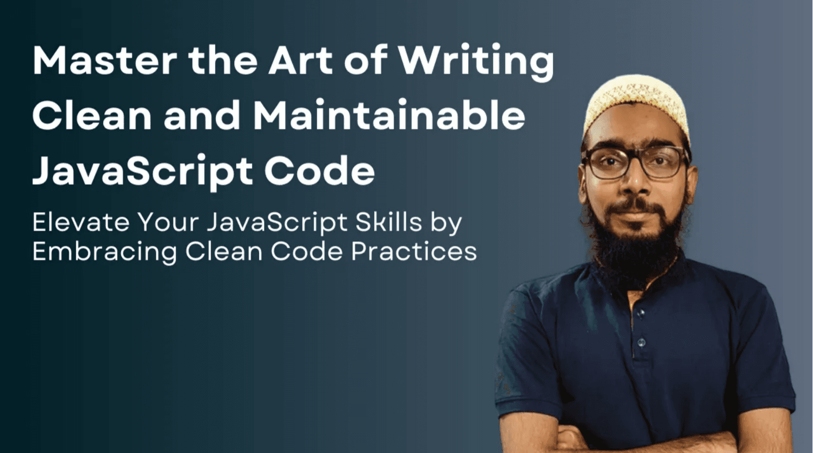 Article on Art of Writing Clean and Maintainable JavaScript